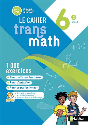 Couverture de Le cahier Transmath 6e, cycle 3 : conforme au nouveau programme