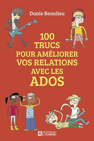 Couverture de 100 trucs pour améliorer vos relations avec les ados
