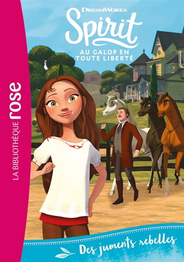 Couverture de Spirit : au galop en toute liberté. Vol. 22. Des juments rebelles