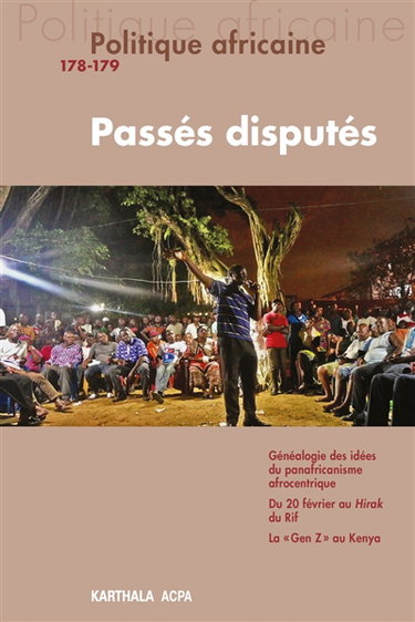 Couverture de Politique africaine, n° 178-179. Passés disputés