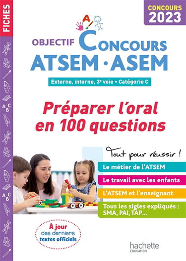 Couverture de ATSEM, ASEM : préparer l'oral en 100 questions : externe, interne, 3e voie, catégorie C, concours 2023