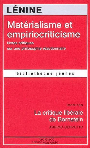 Couverture de Matérialisme et empiriocriticisme : notes critiques sur une philosophie réactionnaire. La critique libérale de Bernstein