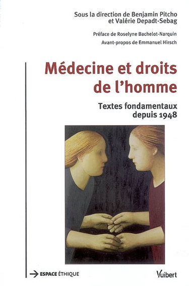 Couverture de Médecine et droits de l'homme : textes fondamentaux depuis 1948