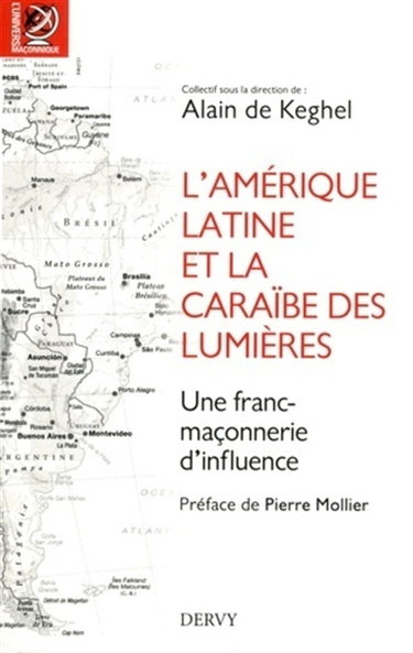 Couverture de L'Amérique latine et la Caraïbe des Lumières : une franc-maçonnerie d'influence