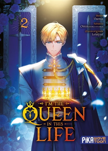 Couverture de I'm the queen in this life. Vol. 2