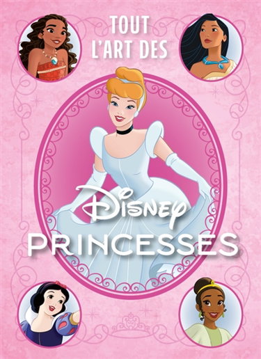 Couverture de Tout l'art des Disney princesses