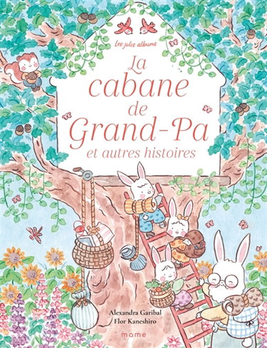Couverture de La cabane de Grand-Pa : et autres histoires