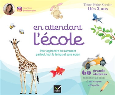Couverture de En attendant l'école, toute petite section, dès 2 ans : pour apprendre en s'amusant partout, tout le temps et sans écran