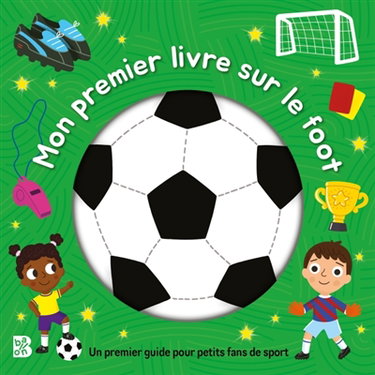 Couverture de Mon premier livre sur le foot