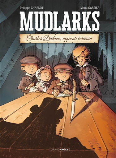 Couverture de Mudlarks : Charles Dickens, apprenti écrivain