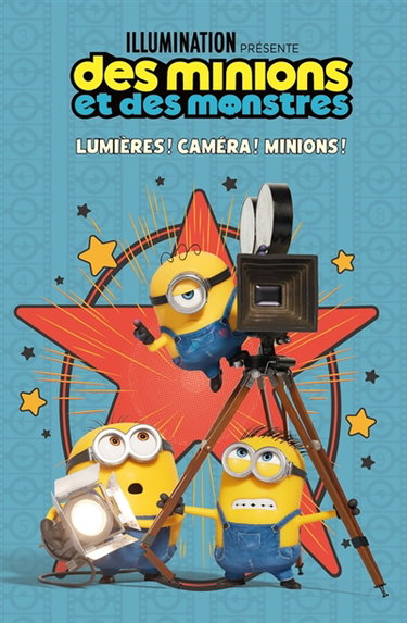 Couverture de Des Minions et des monstres : lumières ! Caméra ! Minions !