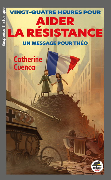 Couverture de Vingt-quatre heures pour aider la Résistance : un message pour Théo