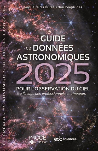 Couverture de Guide de données astronomiques 2025 : pour l'observation du ciel, à l'usage des professionnels et amateurs