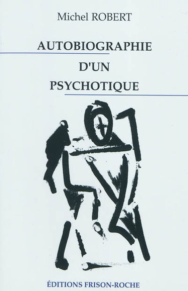 Couverture de Autobiographie d'un psychotique