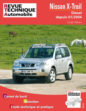 Couverture de Revue technique automobile, n° 685.1. Nissan X-Trail D2.2DCI/136 CH depuis 01/2004