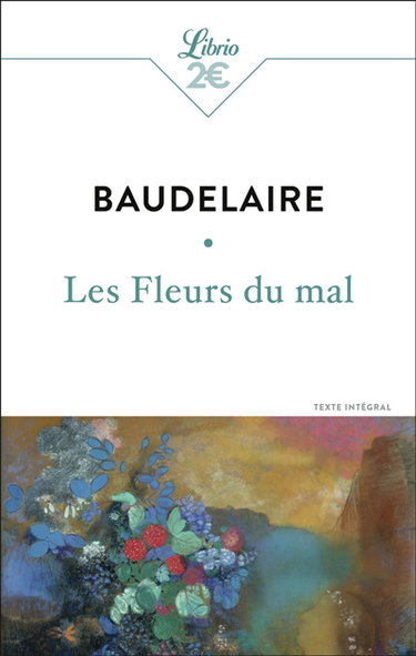 Couverture de Les fleurs du mal : texte intégral