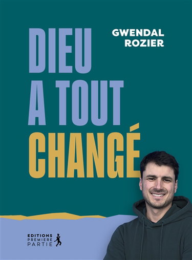 Couverture de Dieu a tout changé