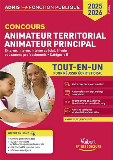 Couverture de Animateur territorial, animateur principal : externe, interne, interne spécial, 3e voie et examens professionnels, catégorie B : tout-en-un pour réussir écrit et oral, concours 2025-2026