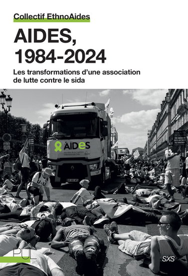 Couverture de Aides, 1984-2024 : les transformations d'une association de lutte contre le sida