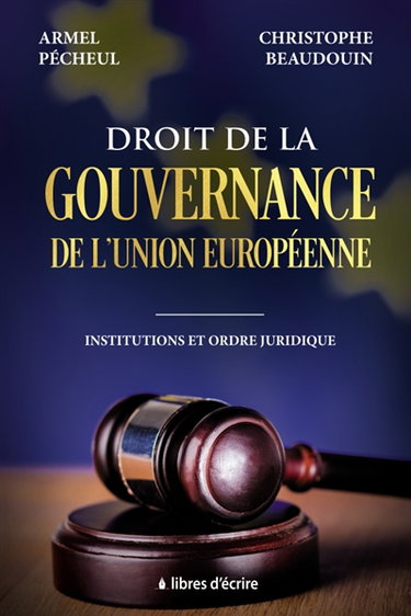 Couverture de Droit de la gouvernance de l'Union européenne : Institutions et ordre juridique