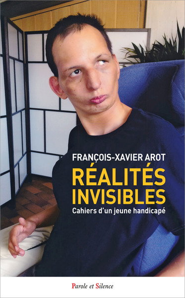Couverture de Réalités invisibles : cahiers d'un jeune handicapé