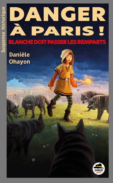 Couverture de Danger à Paris ! : Blanche doit passer les remparts