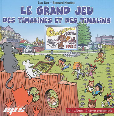 Couverture de Le grand jeu des Timalins et des Timalines