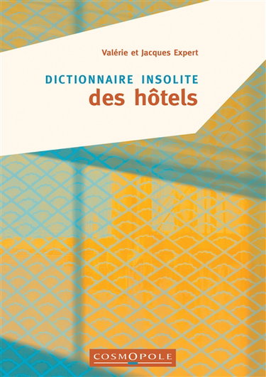 Couverture de Dictionnaire insolite des hôtels