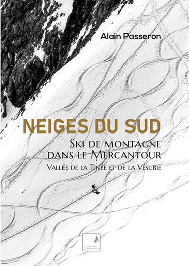 Couverture de Neiges du Sud : ski de montagne dans le Mercantour : vallée de la Tinée et de la Vésubie