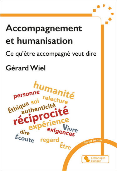 Couverture de Accompagnement et humanisation : ce qu'être accompagné veut dire