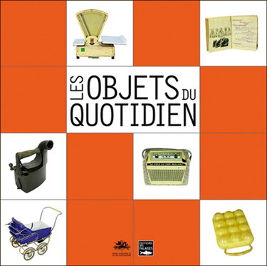 Couverture de Les objets du quotidien