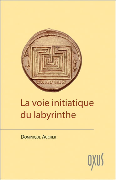 Couverture de La voie initiatique du labyrinthe