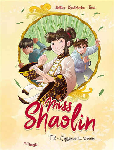 Couverture de Miss Shaolin. Vol. 2. L'épreuve du roseau