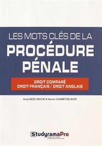 Couverture de Les mots clés de la procédure pénale : droit comparé droit français-droit anglais