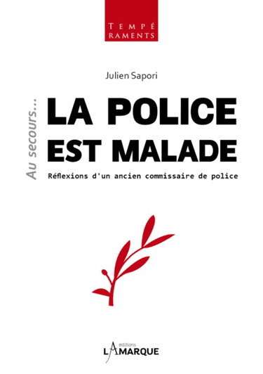 Couverture de Au secours... la police est malade : réflexions d'un ancien commissaire de police