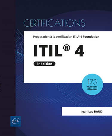 Couverture de ITIL 4 : préparation à la certification ITIL 4 Foundation : 173 questions-réponses