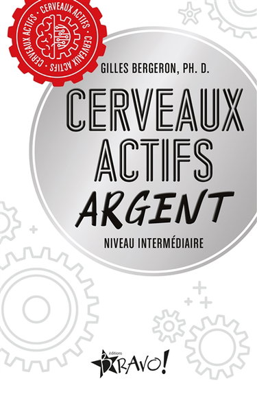 Couverture de Cerveaux actifs : Argent : Niveau intermédiaire