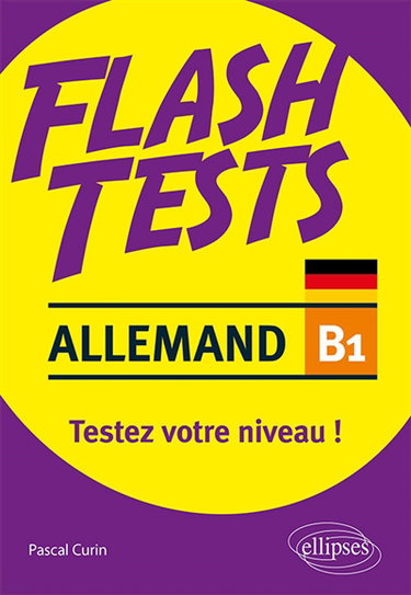 Couverture de Allemand B1, flash tests : testez votre niveau !