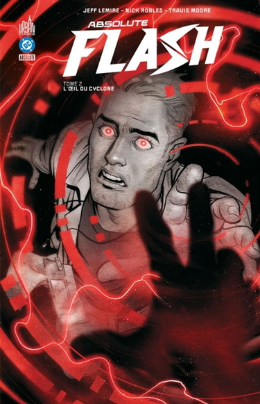 Couverture de Absolute Flash. Vol. 2. L'oeil du cyclone