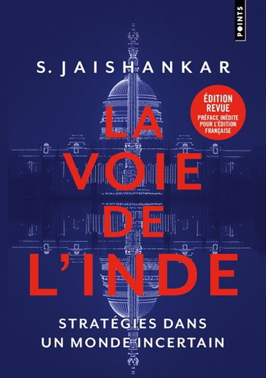 Couverture de La voie de l'Inde : stratégies dans un monde incertain