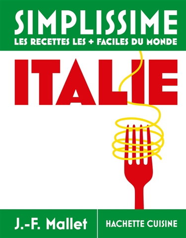Couverture de Simplissime : Italie, les recettes les + faciles du monde
