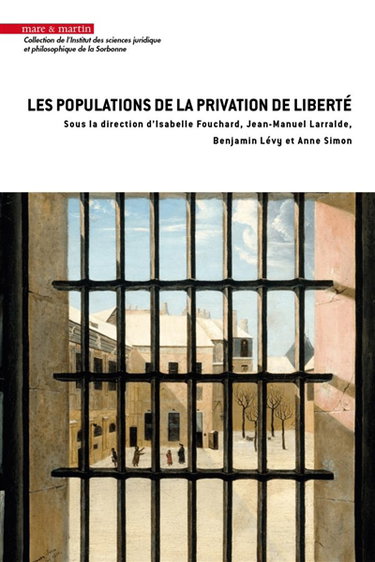 Couverture de Les populations de la privation de liberté