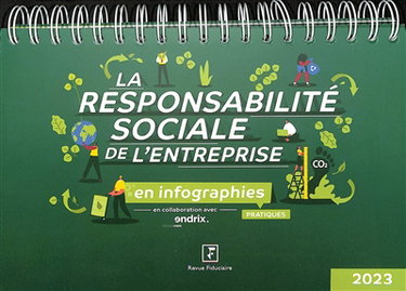 Couverture de La responsabilité sociale de l'entreprise en infographies pratiques : 2023 par Groupe Revue fiduciaire