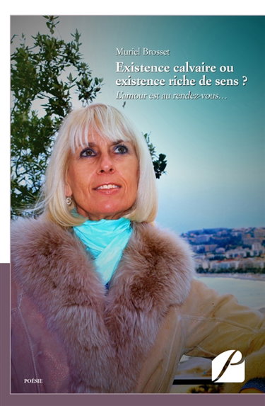 Couverture de Existence calvaire ou existence riche de sens ?
