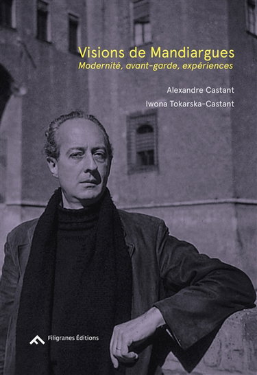 Couverture de Visions de Mandiargues : modernité, avant-garde, expériences