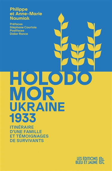 Couverture de Holodomor, Ukraine 1933 : itinéraire d'une famille et témoignages de survivants