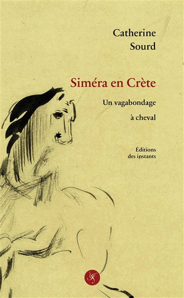 Couverture de Siméra en Crète : un vagabondage à cheval