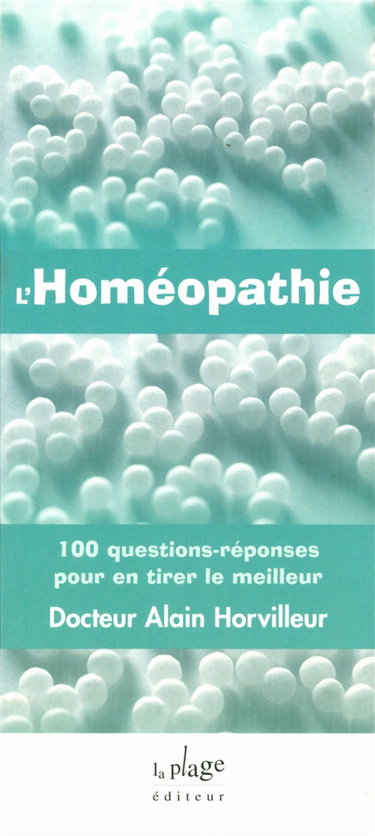 Couverture de L'homéopathie : 100 questions-réponses pour en tirer le meilleur