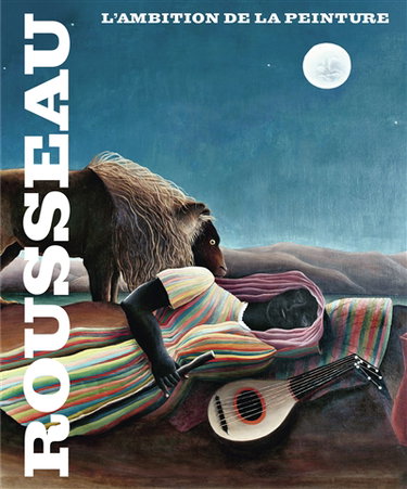 Couverture de Rousseau, l'ambition de la peinture