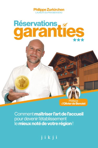 Couverture de Réservations garanties : comment maîtriser l'art de l'accueil pour devenir l'établissement le mieux noté de votre région !